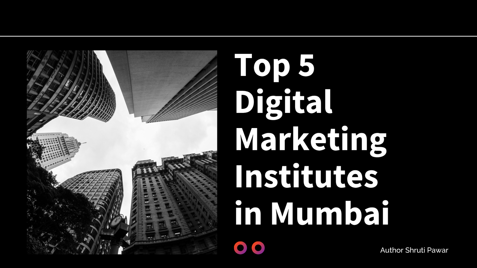 Top 5 digital marketing institutes in Mumbai