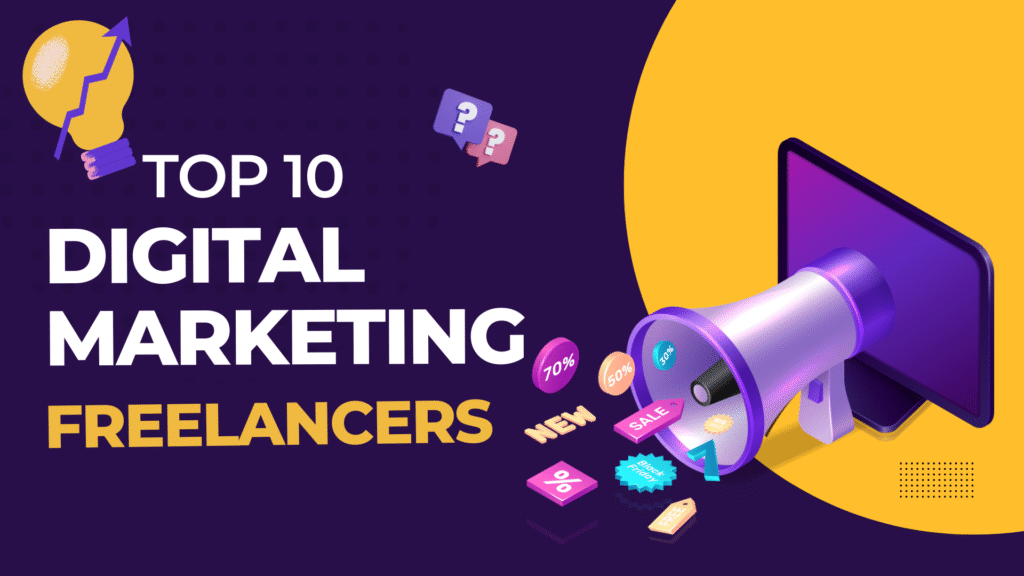 Top 10 Digital Marketing Freelancers In Mumbai